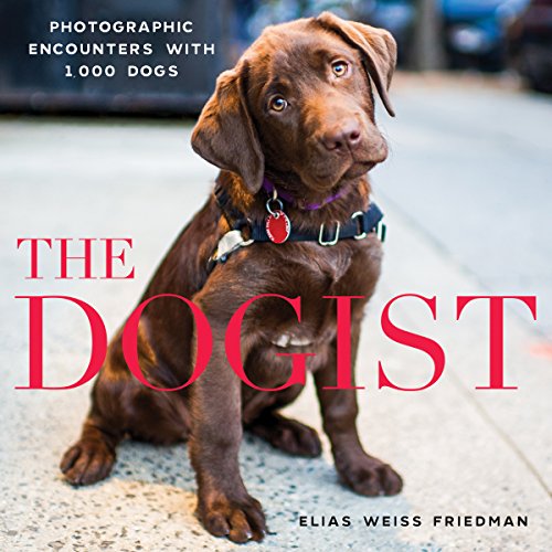 The Dogist: Photographic Encounters with 1,000 Dogs von Artisan